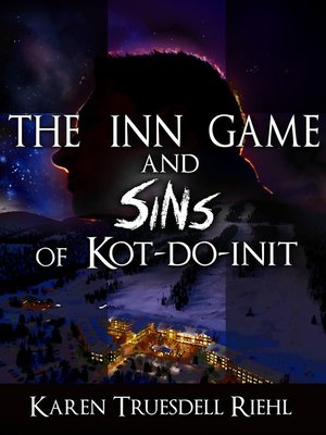 cover image of The Inn Game and Sins of Kot-Do-Init